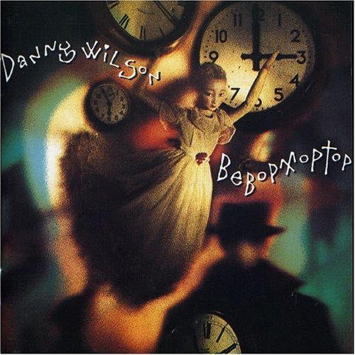 Bebop Moptop - Danny Wilson