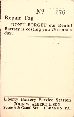 Lebanon PA John W Albert Liberty Battery Service Station Repair Tag Vintage