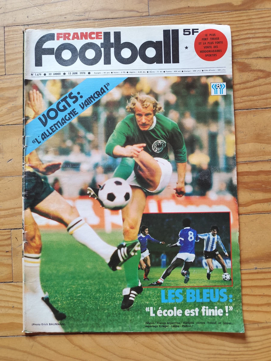 Revue France Football 1978 N°1677, Coupe Du Monde, Maillot France Argentine