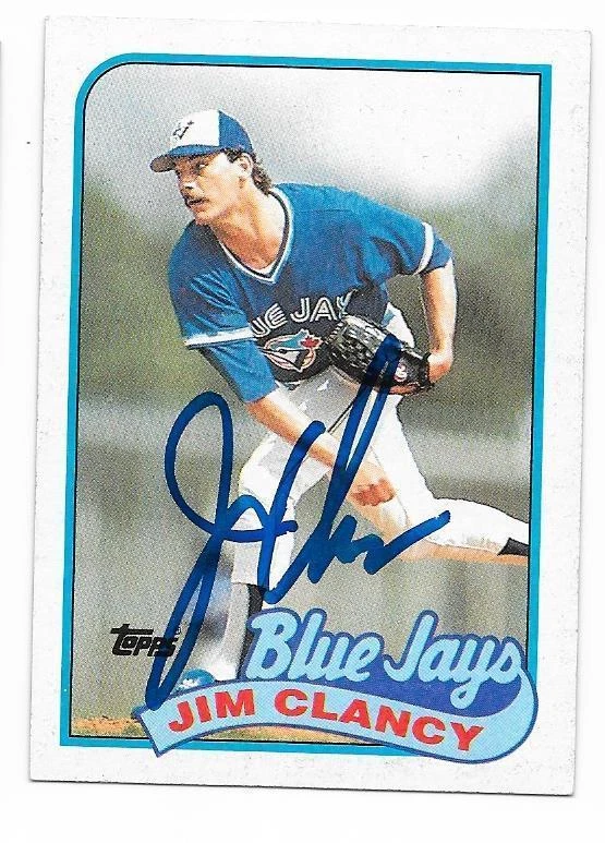 JIM CLANCY 1989 TOPPS AUTOGRAPHED SIGNED # 219 BLUE JAYS