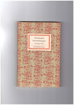 Insel-Bücherei 444, Michelangelo. Handzeichnungen - 1965