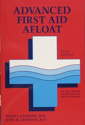 Advanced First Aid Afloat, Eastman, Peter F.