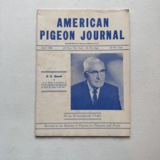 American Pigeon Journal April 1966 Raising Pigeons For Pleasure & Profit