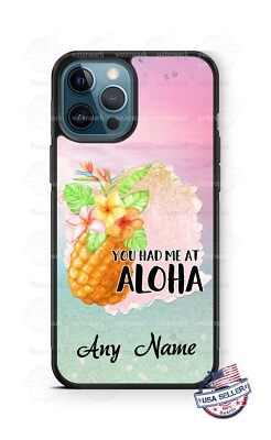 You had me at Aloha Pineapple Design Phone Case Cover for iPhone Samsung gift