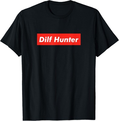 Dilf Hunter Red Box Funny Adult Humor Gag Joke Meme T-Shirt Hoodie