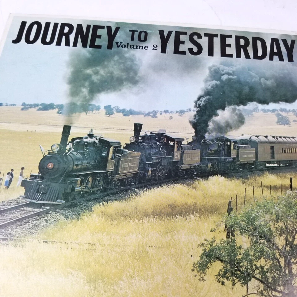 Journey To Yesterday Volume 2 Train Railroad Arkay Enterprises Vinyl LP Mono Foto 2 de 4