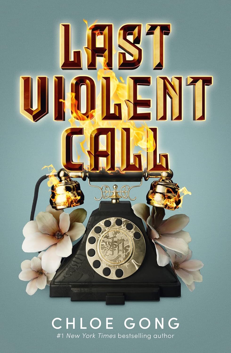 Last Violent Call: Two books set by Chloe Gong (A Foul Thing, This Foul Murder)