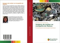 Leni Soares Vieira Fernandes | Imagens Da Mulher No Evangelho De Mateus | Buch