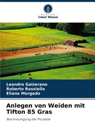 Leandro Galzerano (U. A.) | Anlegen Von Weiden Mit Tifton 85 Gras | Taschenbuch