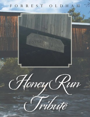 Forrest Oldham | Honey Run Tribute | Taschenbuch | Englisch (2018) | Xlibris US