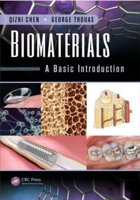 Biomaterials: A Basic Introduction by Qizhi Chen (English) Hardcover Book