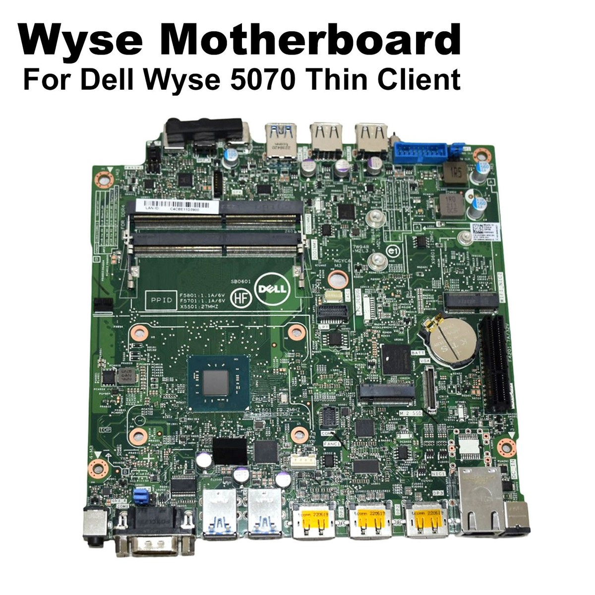 Dell Wyse 5070 Thin Client Motherboard | Intel Pentium J5005 DDR4