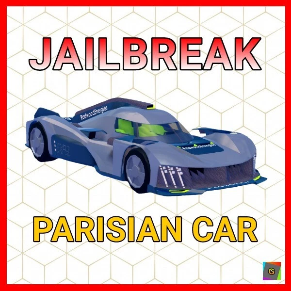 ❗️NEW & CHEAP❗️- Jailbreak: Parisian Car 🚗 | Roblox 🎮 | Quick Delivery 🚚