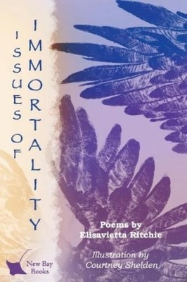 Elisavietta Ritchie Issues of Immortality (Taschenbuch)