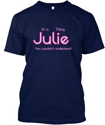 A Julie Thing Back by Request T-Shirt Made in the USA Size S to 5XL