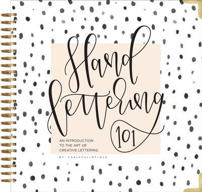 Hand Lettering 101 by Chalkfulloflove (Hardback Book)