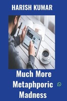 Harish Kumar | Much More Metaphoric Madness | Taschenbuch | Englisch (2020)