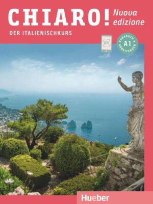 Chiaro! A1 - Nuova edizione/ Kurs- und Arbeitsbuch mit Audios und Videos online 
