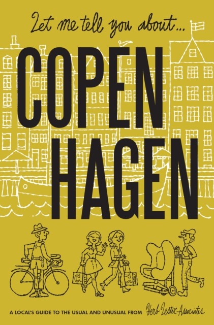 Let Me Tell You About Copenhagen (Herb Lester Associates Guides to the Unexpected) - Image 4