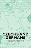 Elizabeth Wiskemann | Czechs And Germans | Taschenbuch | Englisch (2007)