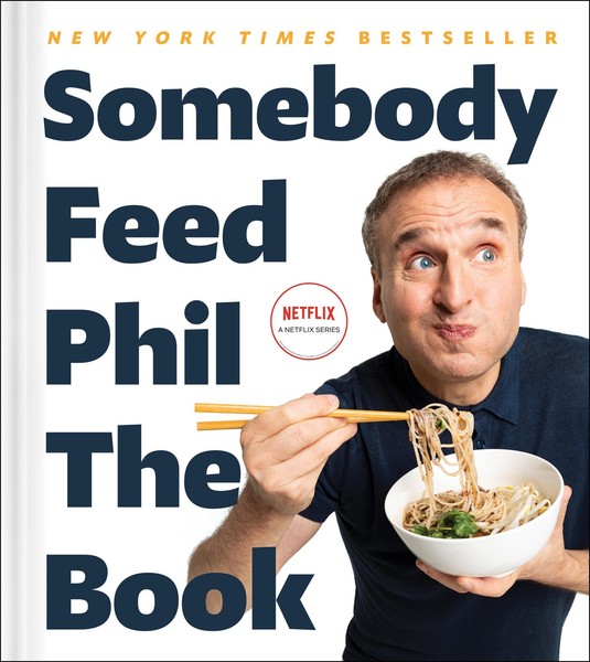 Somebody Feed Phil The Book Jenn Garbee-image