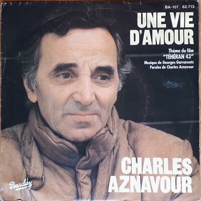 CHARLES AZNAVOUR Une vie d amour du FILM Teheran 43 45T SP 1980 Barclay IN RUSSISCH