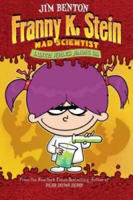 Lunch Walks Among Us (Franny K. Stein, Mad Scientist) - Paperback - GOOD