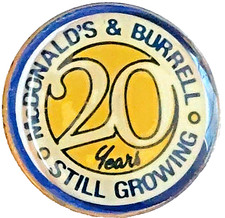 McDonald's Restaurant & Burrell "20 Years Still Growing" Lapel Pin