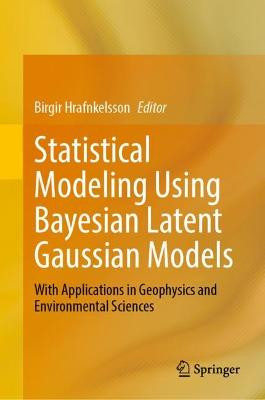 Statistische Modellierung mit Bayesschen latenten Gaußschen Modellen - 9783031397905