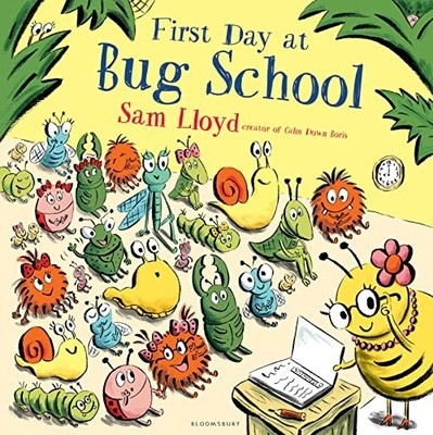 First Day at Bug School.by Lloyd, Lloyd,  New 9781408868805 Fast Free Shipping*#