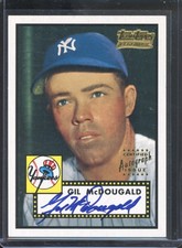 2001 Team Topps Legends GIL MCDOUGALD #372 1952 Certified Autograph Yankees Auto