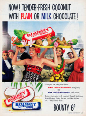 Advertisement the Bounty chocolate bar with the caption 'Now! Tend - Old Photo