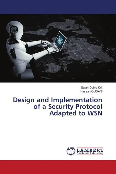 Salah-Ddine Krit (U. A.) | Design And Implementation Of A Security Protocol...-image