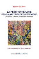 Edmond GilliéRon | La PsychothéRapie Psychanalytique Et SystéMique | Taschenbuch