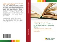 TarcíSio Nicolau Bartmeyer (U. A.) | AnáLise TéCnica E EconôMica Da ProduçãO...
