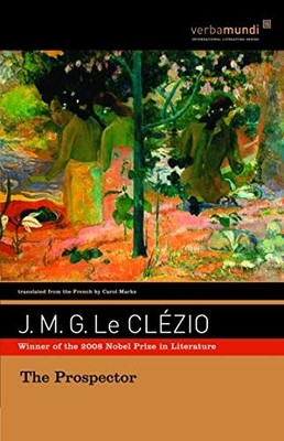 The Prospector - paperback J. M. G. (Jean-Marie Gustave) Le Clezio