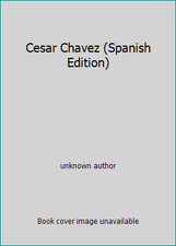 Cesar Chavez (Spanish Edition) by unknown author