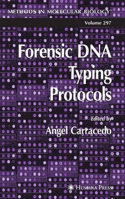 Angel Carracedo | Forensic DNA Typing Protocols | Buch | Englisch (2004) | x