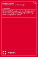 Notwendigkeit, Methoden Und Grenzen Einer Harmonisierung Der Verfolgungsver ...