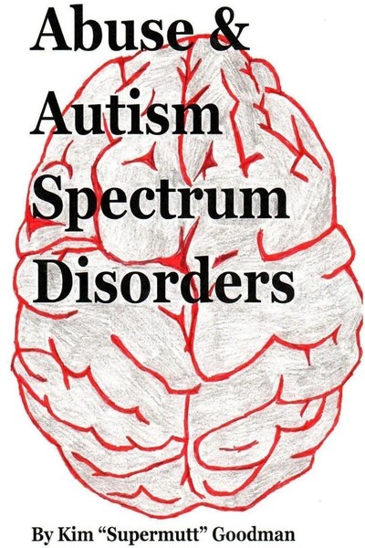Kim Supermutt Goodman | Abuse & Autism Spectrum Disorders | Taschenbuch (2020)-image