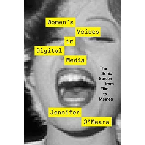 Damenstimmen in digitalen Medien: Der Sonic-Bildschirm von - Hardcover NEU O'Meara, - Bild 1 von 2