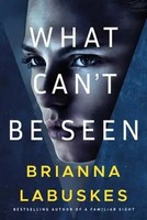 What Can't Be Seen | Brianna Labuskes | Englisch | Taschenbuch | 2022