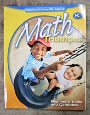 Glenco - Math Triumphs, Beginning Skill & Concepts - Kindergarten by McGraw-Hill