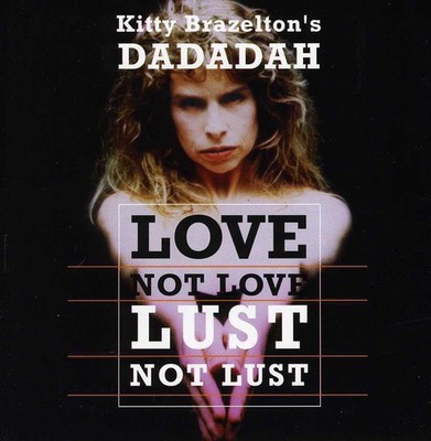 Kitty Brazelton - Love Not Love Lust Not Lust [Used Very Good CD]