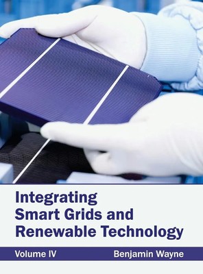 Benjamin Wayne | Integrating Smart Grids and Renewable Technology | Buch (2015)