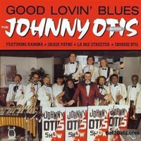 Johnny Otis Show - Good Lovin' Blues - Cd - G3Z
