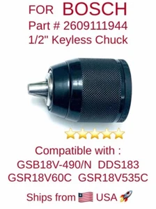 FOR BOSCH 2609111944 1/2" Keyless Chuck compatible w/ GSB18V-490 DDS183 GSR18V60