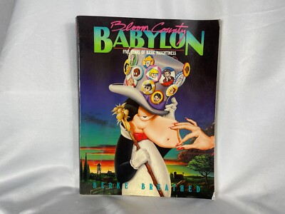 Bloom County Babylon : Five Years of Basic Naughtiness by Berkeley Breathed...