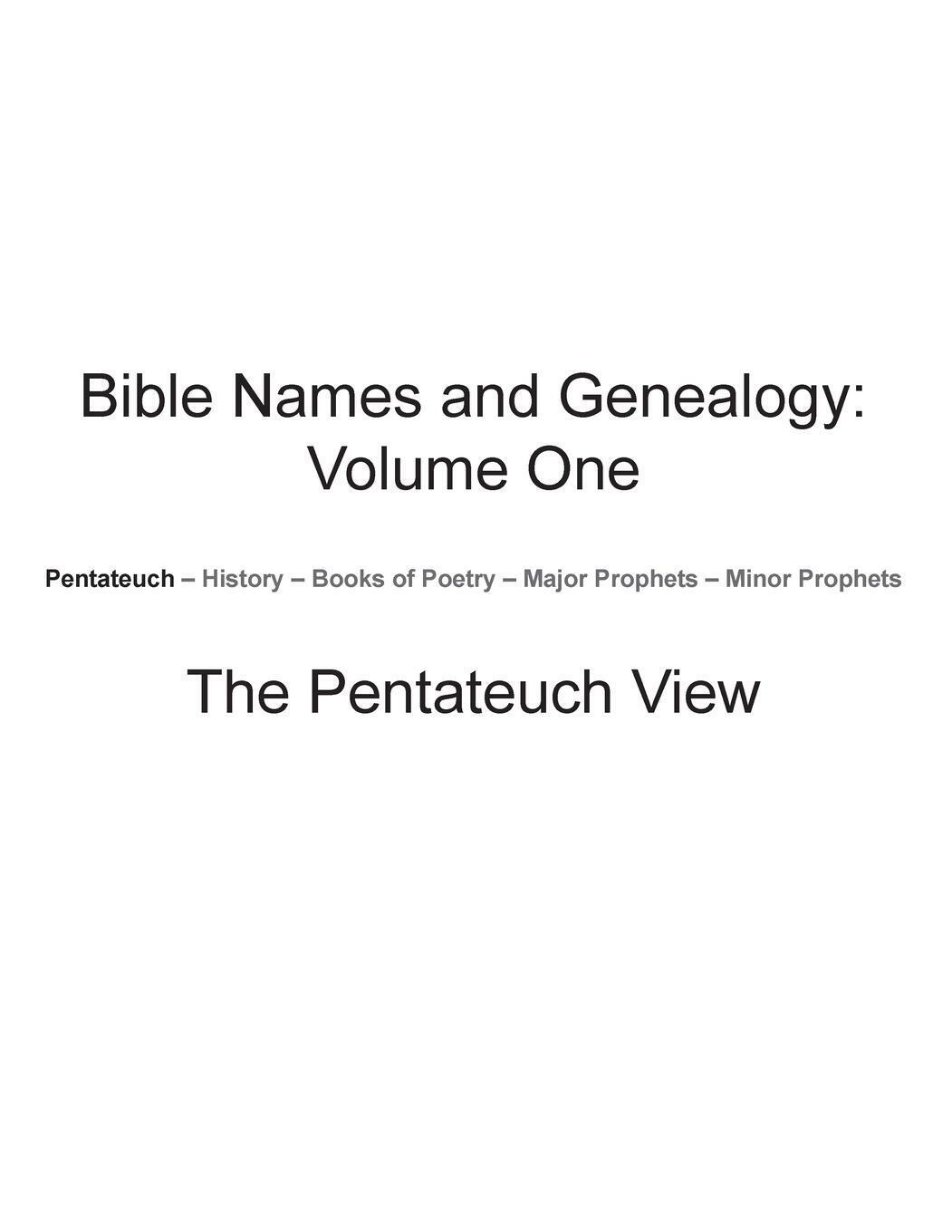 Thumbnail - Bible Names And Genealogy Volume One: The Pentateuch View Timothy