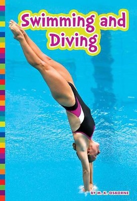 Summer Olympic Sports: Swimming and Diving by M.K. Osborne (English) Paperback B